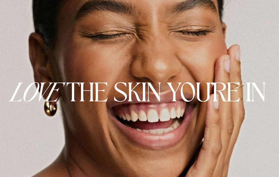 LOVE YOUR SKIN